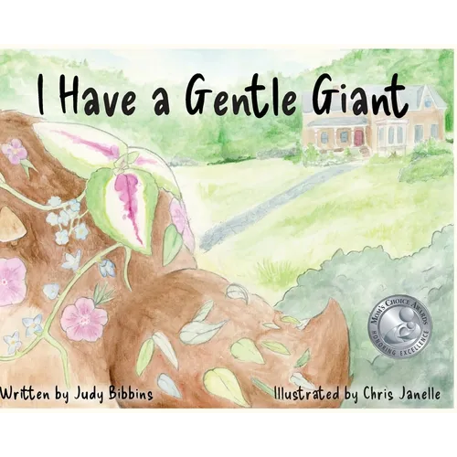 I Have a Gentle Giant - Hardcover