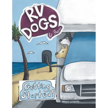 Rv Dogs! Getting Started - Paperback