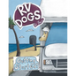 Rv Dogs! Getting Started - Paperback