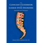 The Clinician's Guidebook to Lumbar Spine Disorders: Diagnosis & Treatment - Hardcover