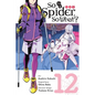 So I'm a Spider, So What?, Vol. 12 (Manga): Volume 12 - Paperback