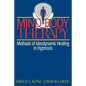 Mind-Body Therapy: Methods of Ideodynamic Healing in Hypnosis - Paperback