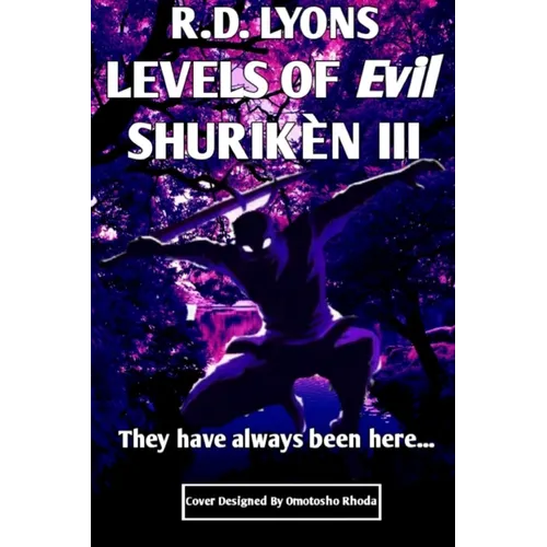 Levels of Evil SHURIKÈN III - Paperback