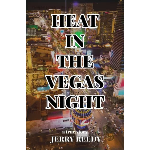 Heat in the Vegas Night - Paperback