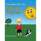 You Were Born to Shine Brighter - Hardcover