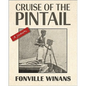 Cruise of the Pintail: A Journal - Hardcover