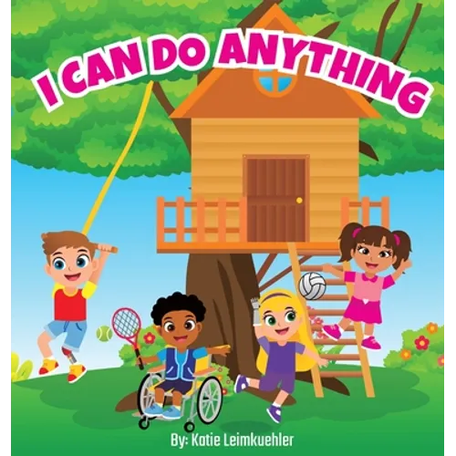 I Can Do Anything - Hardcover