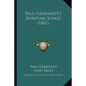 Paul Gerhardt's Spiritual Songs (1867) - Paperback