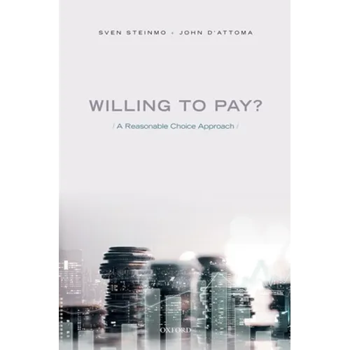 Willing to Pay?: A Reasonable Choice Approach - Hardcover