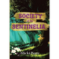 Society of the Sentinelia: Zahra of the Uwharries - Hardcover