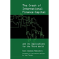 The Crash of International Finance-Capital and its Implications for the Third World - Paperback