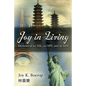 Joy in Living: A Memoir of an Mk, an Mw and an MM - Paperback