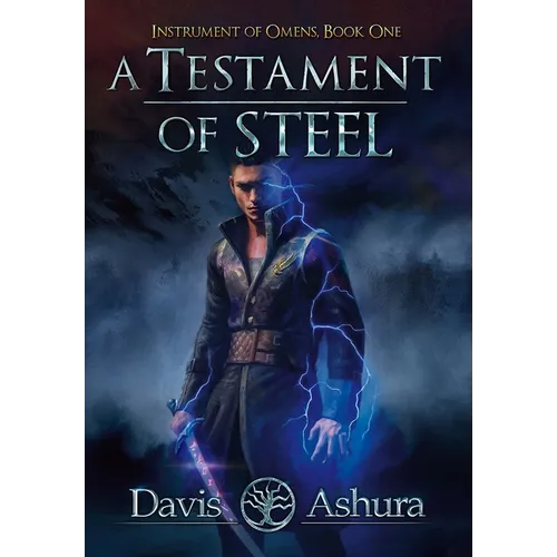 A Testament of Steel - Hardcover