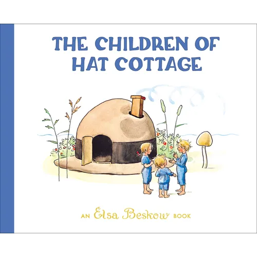 The Children of Hat Cottage - Hardcover