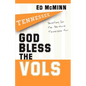 God Bless the Vols: Devotions for the Die-Hard Tennessee Fan - Paperback