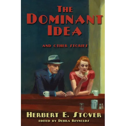 The Dominant Idea and Other Stories - Paperback