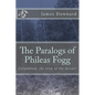 The Paralogs of Phileas Fogg: Columbiad, the Gem of the Ocean! - Paperback