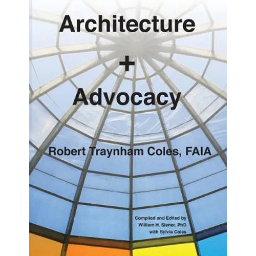 Architecture + Advocacy - Paperback