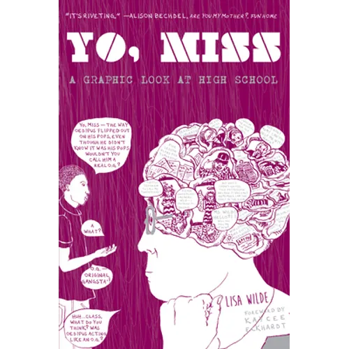 Yo, Miss: A Graphic Look at High School - Paperback