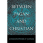 Between Pagan and Christian - Hardcover