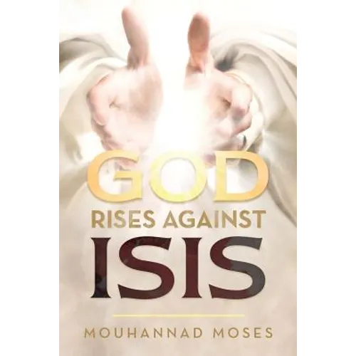 God Rises Against Isis - Paperback