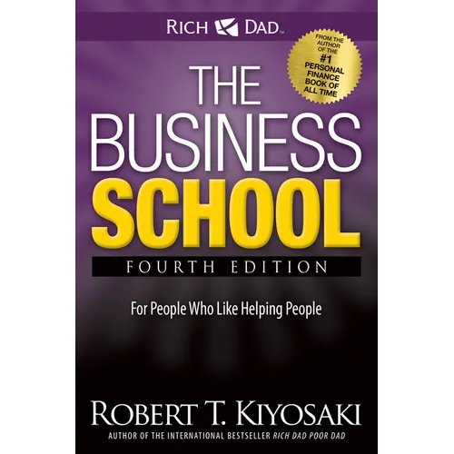 The Business School: The Eight Hidden Values of a Network Marketing Business - Paperback