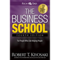 The Business School: The Eight Hidden Values of a Network Marketing Business - Paperback