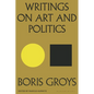 Writings on Art and Politics - Hardcover