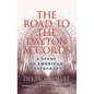 The Road to the Dayton Accords: A Study of American Statecraft - Hardcover
