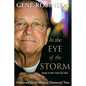 In the Eye of the Storm: Swept to the Center by God - Paperback