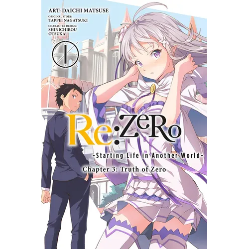 RE: Zero -Starting Life in Another World-, Chapter 3: Truth of Zero, Vol. 1 (Manga) - Paperback