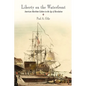 Liberty on the Waterfront: American Maritime Culture in the Age of Revolution - Paperback