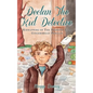 Declan the Kid Detective: Kidnapping of the Diamond Eyes Gingerbread Penguin - Paperback