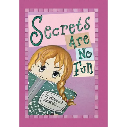 Secrets Are No Fun - Hardcover