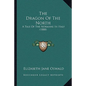 The Dragon Of The North: A Tale Of The Normans In Italy (1888) - Paperback