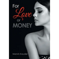For Love or Money - Hardcover