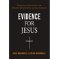 Evidence for Jesus: Timeless Answers for Tough Questions about Christ - Paperback