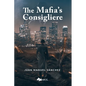 The Mafia's Consigliere - Paperback