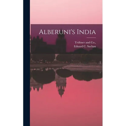 Alberuni's India - Hardcover