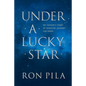 Under A Lucky Star - Paperback