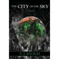 The City of the Sky - Hardcover
