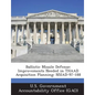 Ballistic Missile Defense: Improvements Needed in Thaad Acquisition Planning: Nsiad-97-188 - Paperback