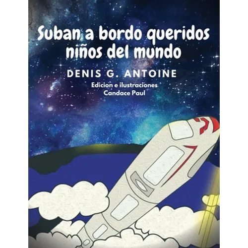 Suban a Bordo Queridos Ninos del Mundo - Paperback