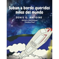 Suban a Bordo Queridos Ninos del Mundo - Paperback