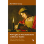 Philosophical Meta-Reflections on Literary Studies: Why Do Things with Texts, and What to Do with Them? - Paperback