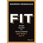 Fit: When Talent and Intelligence Just Won't Cut It - Paperback