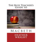 The Busy Teacher's Guide to Macbeth - Paperback