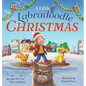 A Little Labradoodle Christmas: A Rhyming Picture Book About the Power of Family, Love, and Kindness - Hardcover
