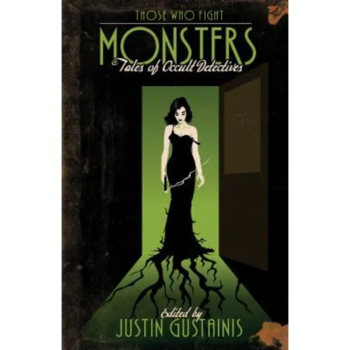 Those Who Fight Monsters - Paperback
