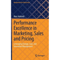 Performance Excellence in Marketing, Sales and Pricing: Leveraging Change, Lean and Innovation Management - Hardcover